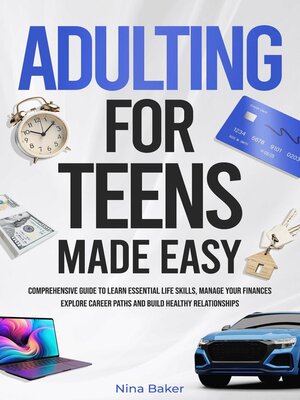 cover image of Adulting for Teens Made Easy